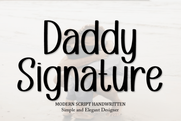 Daddy Signature: A Handwritten Font for Authentic Branding