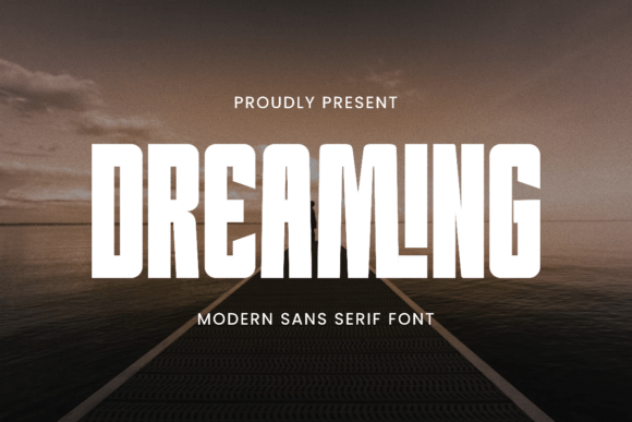 Dreamling: A Font That Commands Attention in Modern Design