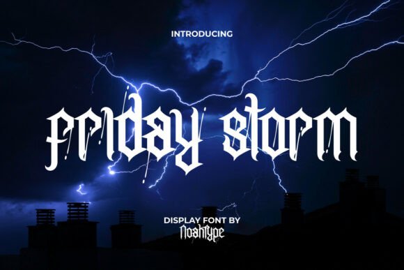 Friday Storm: A Gothic Typeface for Dramatic Branding