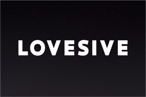Lovesive: A Modern Sans Serif for Every Creative Vision
