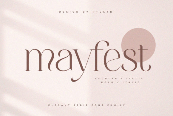 Mayfest: The Serif Font Blending Timeless Elegance with Modern Flair
