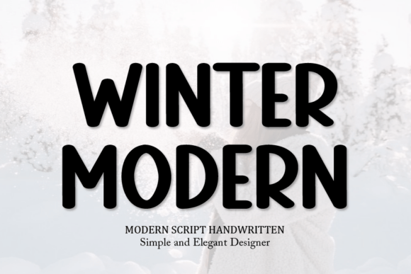 Winter Modern: A Display Font with Personality
